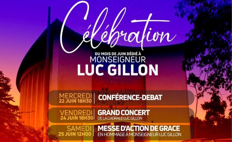 Pour le mois de juin dédié à Mgr Luc Gillon : La Paroisse Notre Dame de la Sagesse organise 3 journées de célébration  
