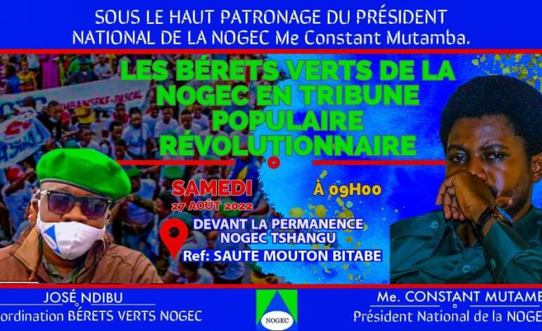  Enjeux politiques de l’heure/NOGEC :  Les bérets verts en Tribune Populaire Révolutionnaire le samedi 27 août à Tshangu