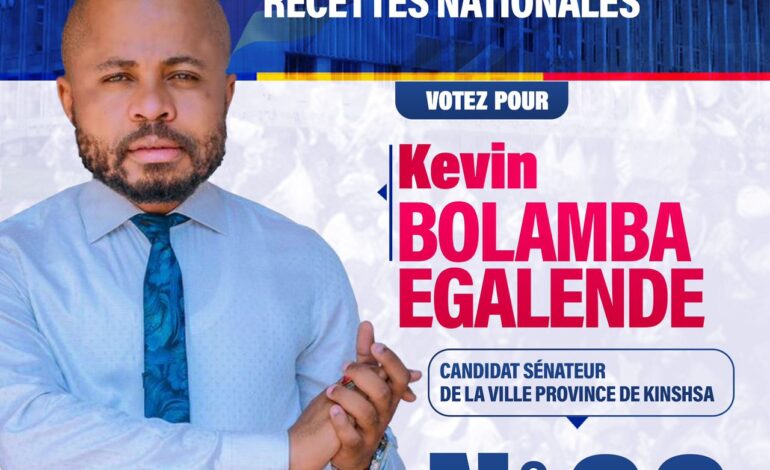  Élections des Sénateurs et Gouverneurs : pour la gestion de la ville de Kinshasa sans corruption et détournement, Kevin Bolamba appelle les élus provinciaux à faire le choix de la raison !