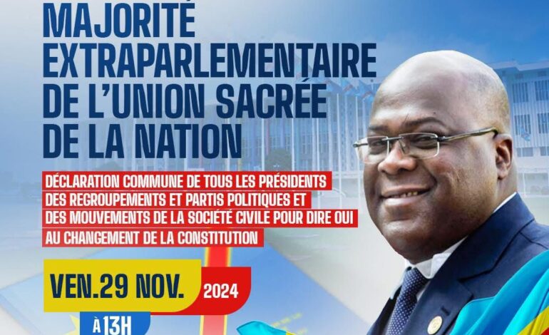  Révision de la Constitution en RDC : des présidents des regroupements et partis politiques de l’Union Sacrée signeront une déclaration commune vendredi prochain à Kinshasa