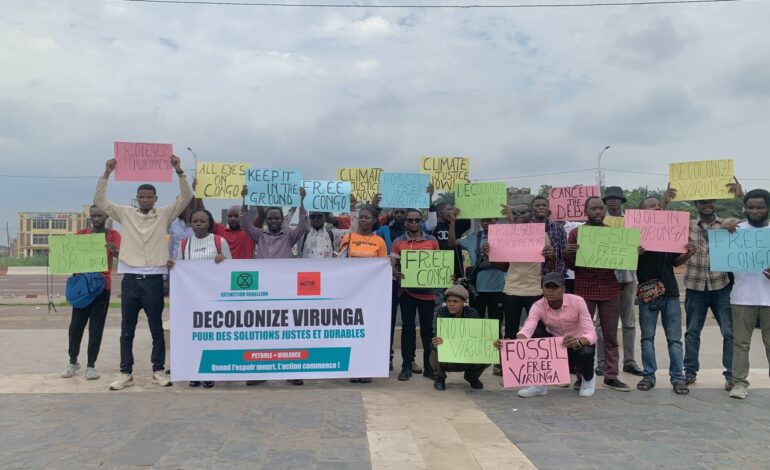 RDC : Des Activistes Manifestent Contre l’Exploitation Pétrolière et Soutiennent la Population de l’Est